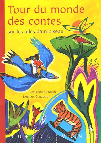 <a href="/node/55987">Tour du monde des contes sur les ailes d'un oiseau</a>