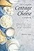 Produktbild The Complete Cottage Cheese Cookbook: 40 Healthy Recipes - Discover How to Shave Off the Calories and Add a Punch of Protein