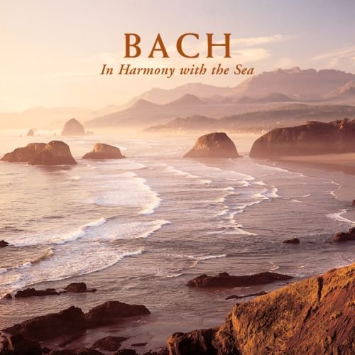 Preisvergleich Produktbild Bach - In Harmony with the Sea