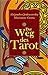 Der Weg des Tarot by