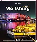 Image de Wolfsburg von A bis Z: Fotobuch