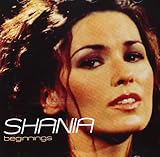 Beginnings - Shania Twain