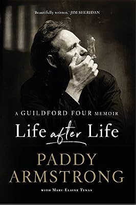 Life After Life: A Guildford Four Memoir