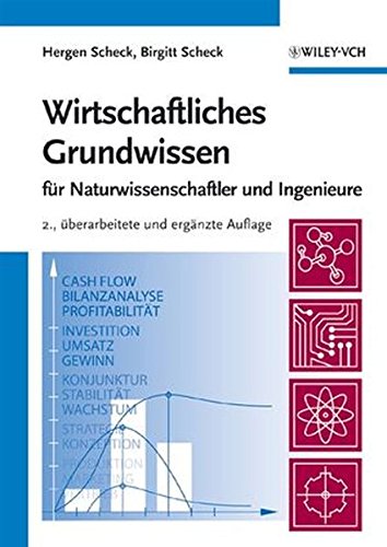Wirtschaftliches Grundwissen 2e: Fur Naturwissenschaftler Und Ingenieure
