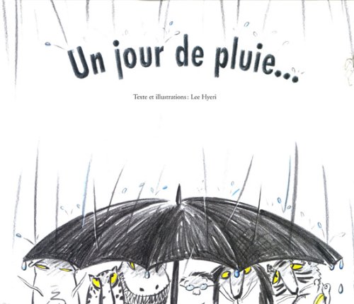 Un jour de pluie..