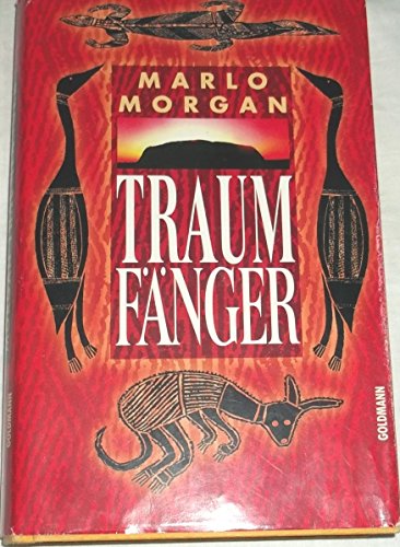 Download Traumfänger : die Reise einer Frau in die Welt der Aborigines. Download Traumfänger : die Reise einer Frau in die Welt der Aborigines.
