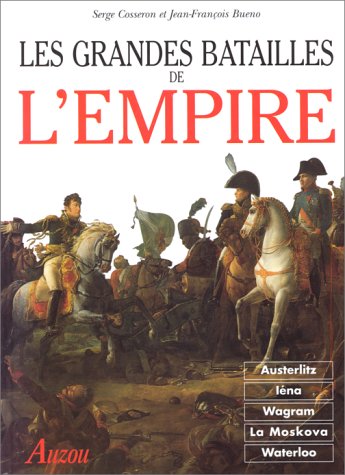 couverture de : Les grandes batailles de l'empire
