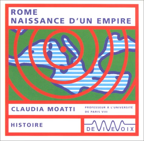 Rome, naissance d'un empire (CD audio)