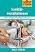 Produktbild Sanitärinstallationen / Sanitär-Installationen: Rohre verlegen . Bad-Objekte einbauen (Edition Selbst ist der Mann) [Illustrierte Linzenzausgabe] - 2012