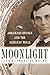 Moonlight: Abraham Lincoln and the Almanac Trial (English Edition) by John Evangelist Walsh