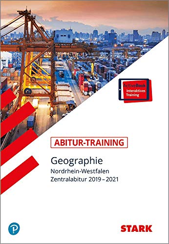 Abitur-Training - Geographie Nordrhein-Westfalen + ActiveBook