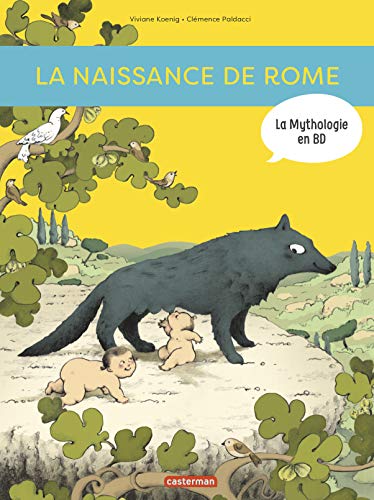La naissance de Rome La naissance de Rome
