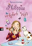 Philippas verkehrte Welt by Patricia Schröder, Dagmar Henze