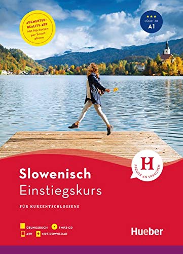 Preisvergleich Produktbild Einstiegskurs Slowenisch: für Kurzentschlossene / Paket: Buch + 1 MP3-CD + MP3-Download + Augmented Reality App