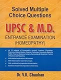 Image de Solved Multiple Choice Questions Upsc & M.d. Entrance Examination: All 12 Subjects of Homeopathy Covered: Anatomy, Pathalogy, Community Medicine Psm,