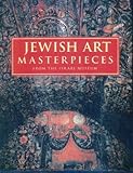 Image de Jewish Art Masterpieces: From the Israel Museum, Jerusalem