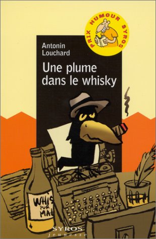 Une plume dans le whisky