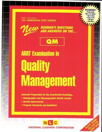 ARRT Examination in Quality Management (Admission Test Passbooks) by Passbooks (2011-01-01)