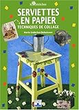 Serviettes en papier : techniques de collage