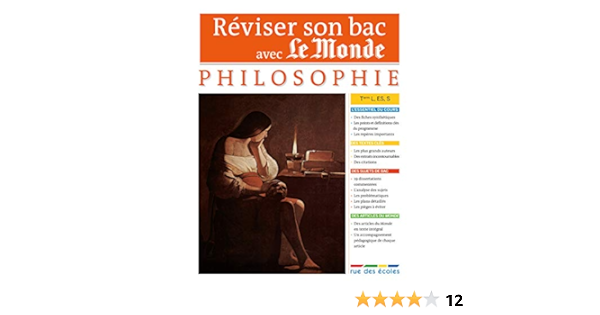 Reviser Son Bac Avec Le Monde Philosophie Amazon Fr Ernet Stephane Gerault Sybil Leveau Pierre Livres Reviser Son Bac Avec Le Monde Philosophie Amazon Fr Ernet Stephane Gerault Sybil Leveau Pierre Livres