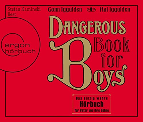 Download Dangerous Book for Boys: Das einzig wahre Hörbuch für Väter und ihre Söhne Download Dangerous Book for Boys: Das einzig wahre Hörbuch für Väter und ihre Söhne