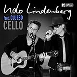Cello (Feat. Clueso) [MTV Unplugged Radio Atmo-Version]