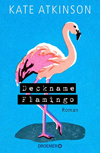 Preisvergleich Produktbild Deckname Flamingo: Roman