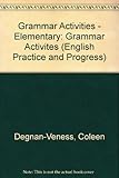 Image de English Practice and Progress: Elementary: Grammar Activites: Elementary (English Practice and Progress)