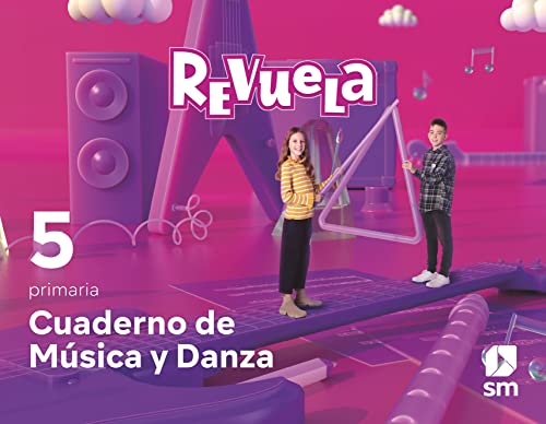 Cuaderno de Música y Danza 5 Primaria Revuela