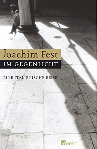 Download Im Gegenlicht: Eine italienische Reise Download Im Gegenlicht: Eine italienische Reise