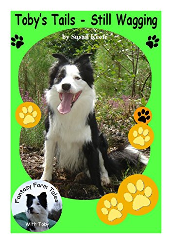 Toby's Tails - Still Wagging (Fantasy Farm Tales Book 4) (English Edition) Toby's Tails - Still Wagging (Fantasy Farm Tales Book 4) (English Edition)