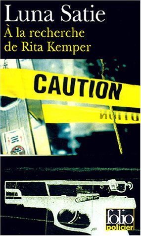 Preisvergleich Produktbild a la Rech de Rita Kemper (Folio Policier)