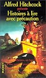 Histoires à lire avec précaution