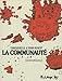 La Communauté: Entretiens. ...