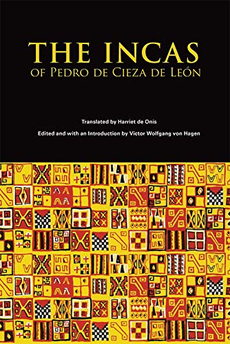 The Incas of Cieza de Leon (Civilization of the American Indian)