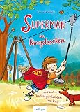 Superman in Ringelsocken: und andere Vorlesegeschichten von Karli by