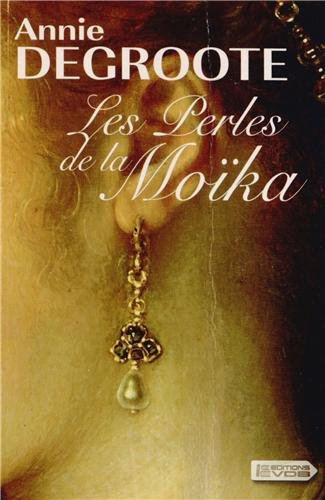 Les perles de la Moïka