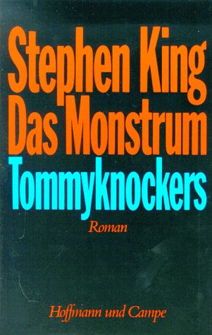 Das Monstrum, The Tommyknockers