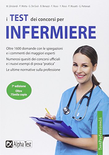 I test dei concorsi per infermiere I test dei concorsi per infermiere