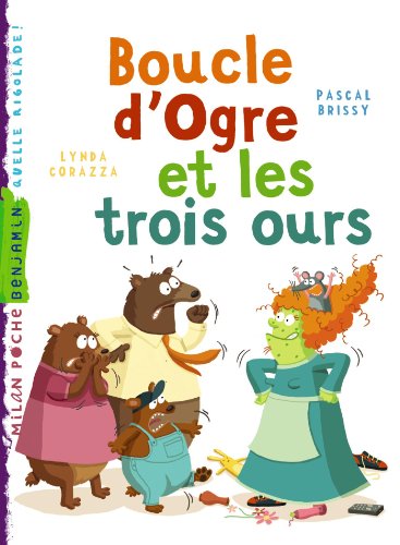 Boucle d'ogre et les trois ours Boucle d'ogre et les trois ours