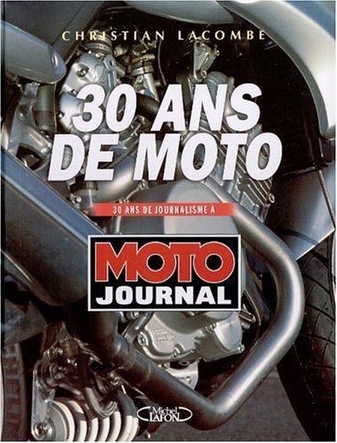 couverture de : 30 ans de moto