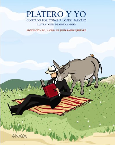 Platero y yo contado por Concha López Narváez (Literatura Infantil (812 Años)Mi Primer Libro)