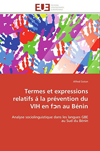 Termes Et Expressions Relatifs La Pr vention Du Vih En F N Au B nin (Omn.Univ.Europ.)