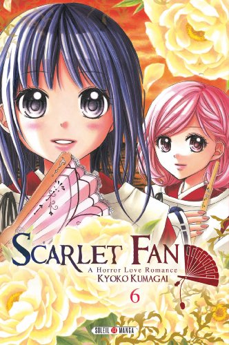 Scarlet Fan – A Horror Love Romance — Tome 6