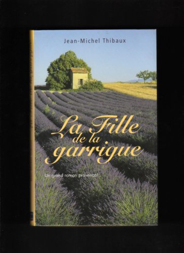 couverture de : FILLE DE LA GARRIGUE (LA)