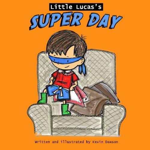 Little Lucas's SUPER DAY