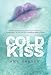 Cold Kiss (English Edition) by 