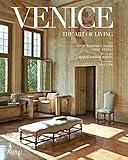 Venice: The Art of Living by 