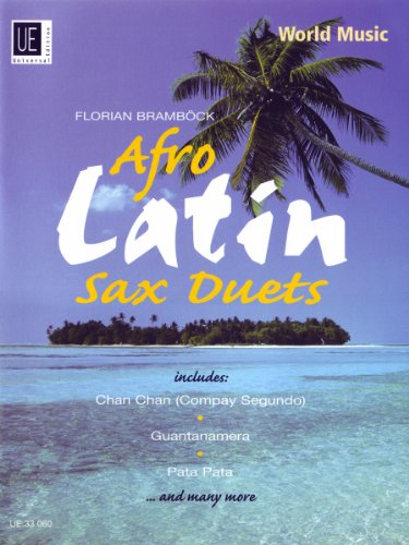 Download Afro-Latin Saxophone Duets, für 2 Saxophone (AA/AT) Download Afro-Latin Saxophone Duets, für 2 Saxophone (AA/AT)
