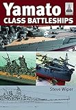 Yamato Class Battleships (Shipcraft, Band 14) by 